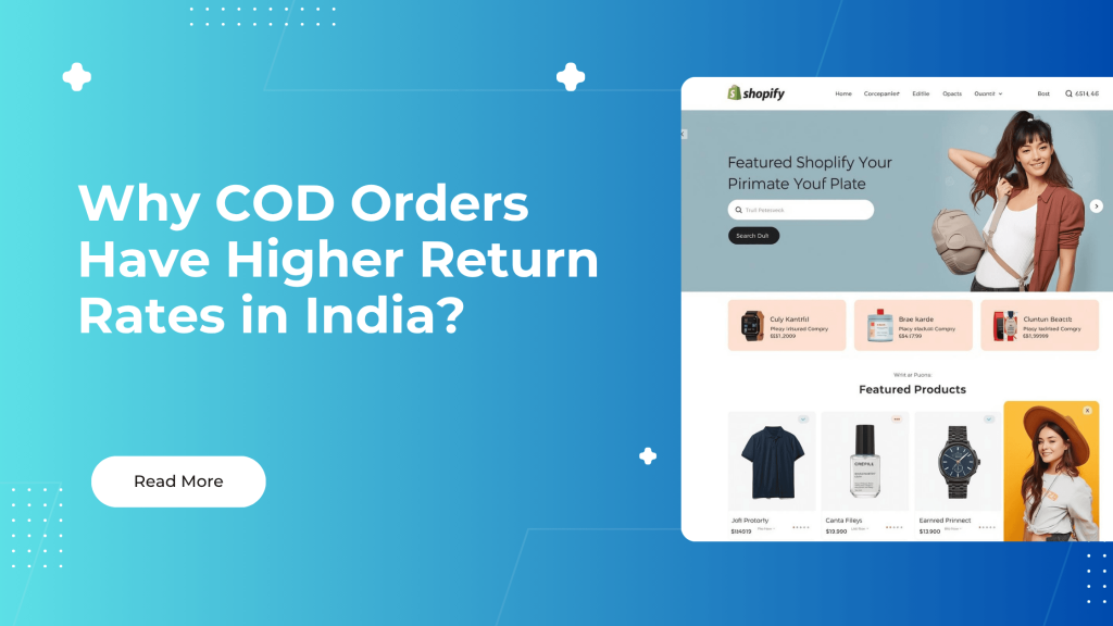 Why COD Orders Have Higher Return Rates in India (And What to Do About It)